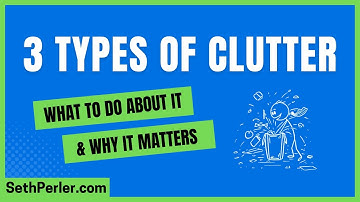 🤪 3 Types of CLUTTER. How to Organize! (ADHD, Executive Function)