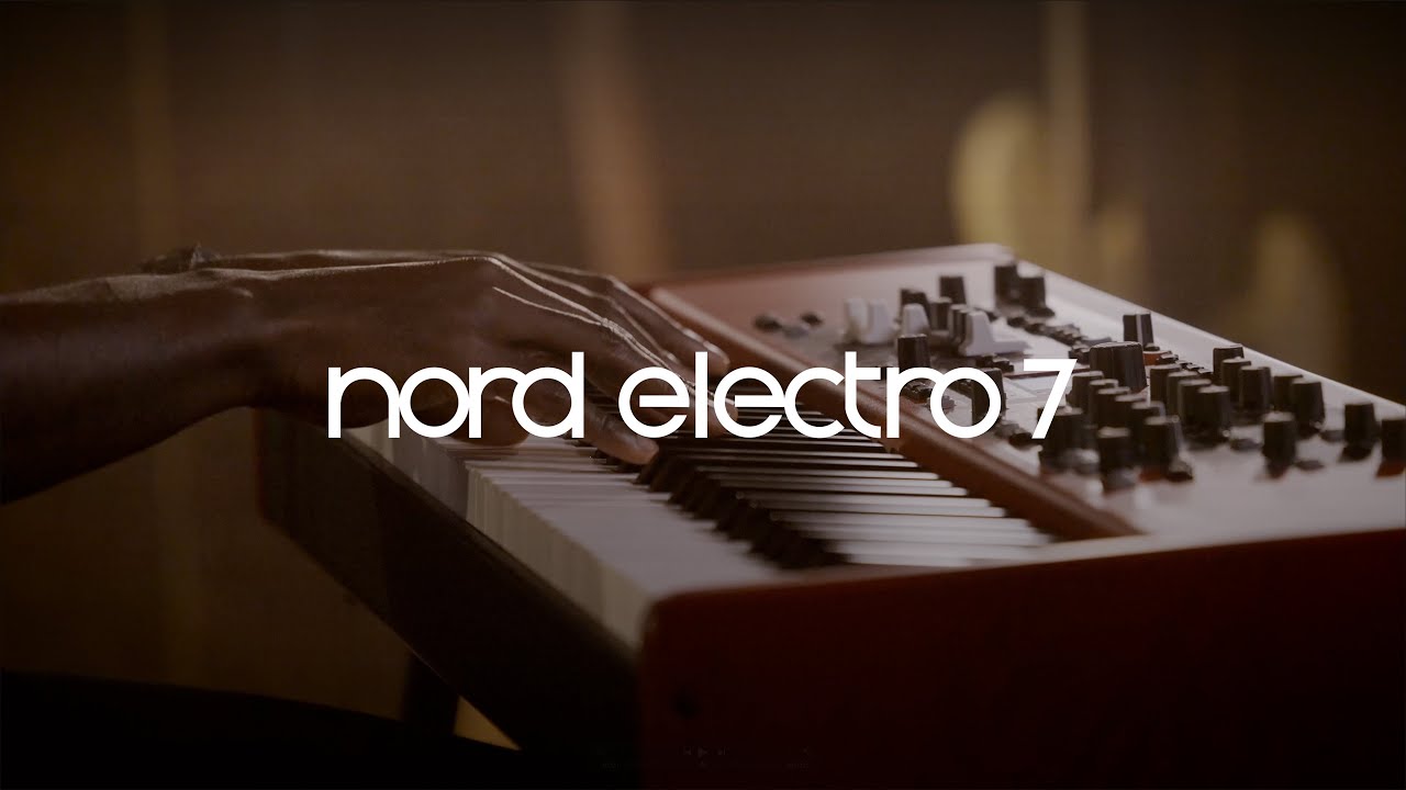 Introducing the Nord Electro 7