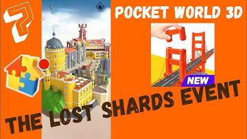 POCKET WORLD 3D. COMPLETE THE LOST SHARDS EVENT PART 7 Walkthrough