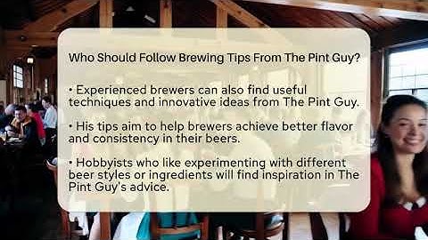 Who Should Follow Brewing Tips From The Pint Guy? | The Pint Guy