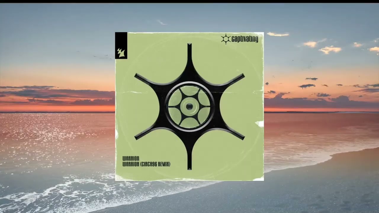 Warrior - Warrior (CIRCA96 Extended Remix) [ARMADA CAPTIVATING