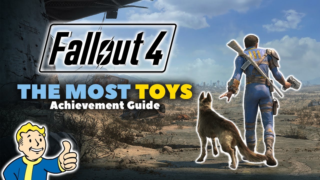 Fallout 4 The Most Toys Achievement Guide Xbox One YouTube