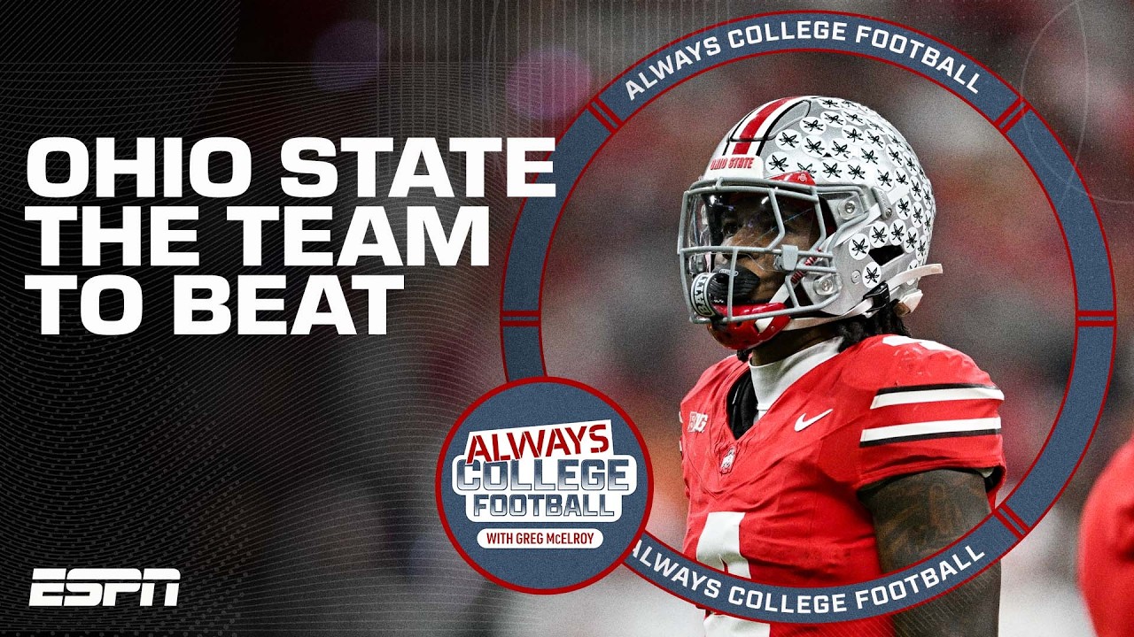 Ohio State is a MACHINE! That’s why they’re #1 | Always College Football