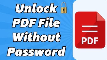 How To Unlock PDF File Without Password (All Devices)