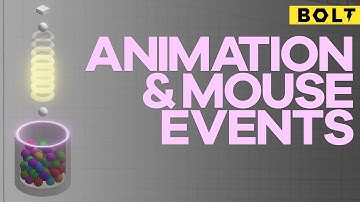 Beginner Bolt Tutorial: Animations and Mouse Click Events
