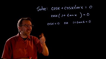 Solve the Trigonometric Equation cos(x) + cos(x)tan(x) = 0 by Factoring out the GCD.