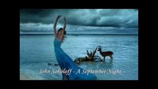 John Sokoloff - A September Night .....