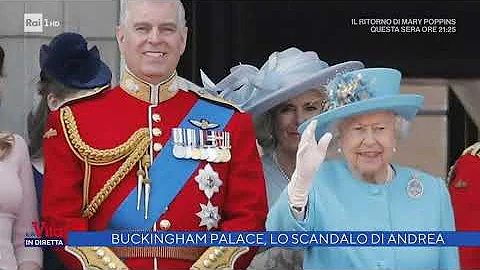 Buckingham palace, lo scandalo del principe Andrea...