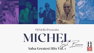 Download Lagu Michel El Buenon Salsa Exitos Vol.1-DJ MELLO MP3