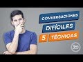 Cómo tener una conversación difícil