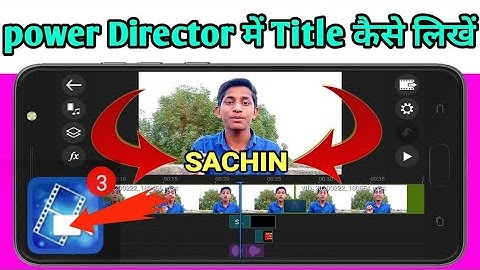 how to use text in power director | How To Add Scrolling Text | Powerdirector Tutorial Hindi