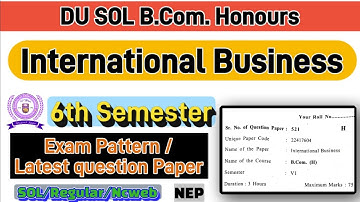 International Business Bcom Hons 6th Semester question paper du sol #pyq2025 #solexam2025 #dusolexam