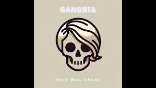Hyper Bear x Tektony - Gangsta (Techno Version)