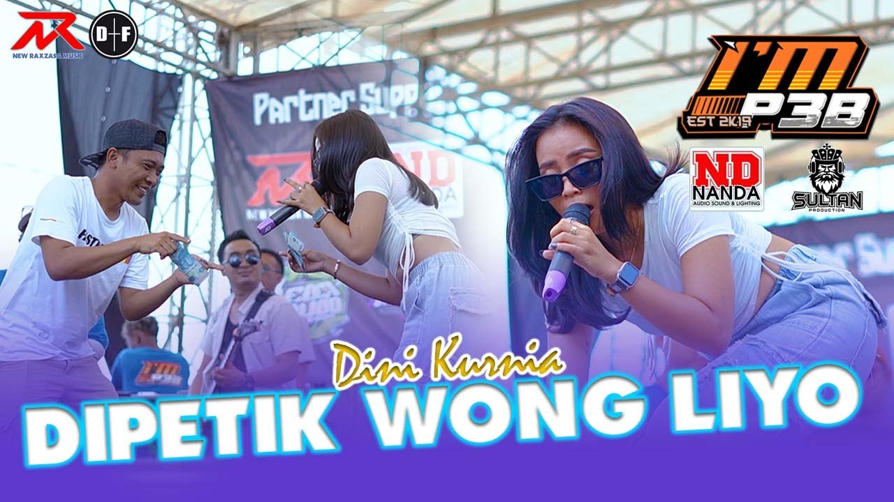 Dini Kurnia - Dipetik Wong Liyo( Pemuda Patung Pacul X Nanda Audio Jember )