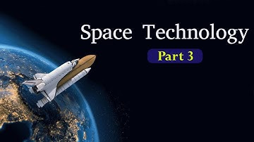 APPSC/TSPSC | GROUP 1 Mains | SCIENCE AND TECHNOLOGY | SPACE TECHNOLOGY Part 3 | By RAJA SHEKAR SIR
