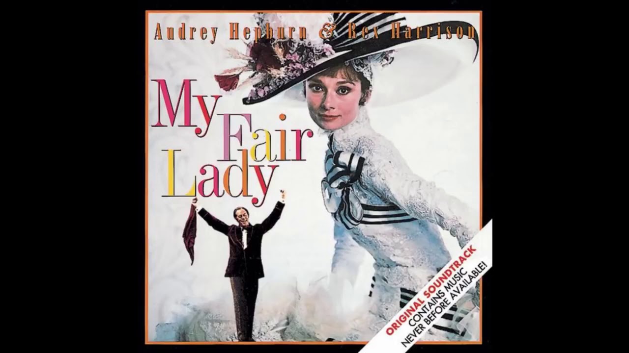 My Fair Lady Soundtrack 10 I Could Have Danced All