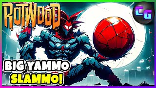 The Big Yammo Slammo Is AMAZING! - 🪵 Rotwood