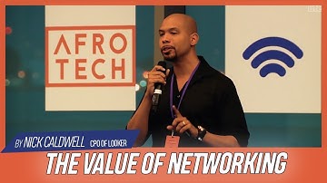 The Value Of Networking by Nick Caldwell, CPO of Looker #CareerKarma