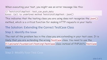 How to Fix Undefined Method Errors in Laravel 7.x PHPUnit Testing