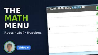 TI-84 Evo – The MATH Menu Tour (Roots, Absolute Value & Fractions) | Algebra 2 with Jonah