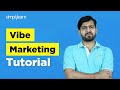 Vibe Marketing In 2025 | Vibe Marketing Tutorial | Marketing With AI | Simplilearn