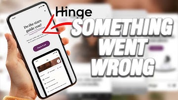 How To Fix Hinge App Something Went Wrong Error | Final Solution