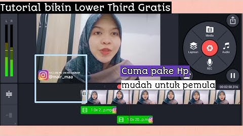 Tutorial Kinemaster membuat Lower Third di Hp Android gampang