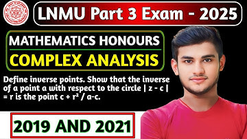 🔥 LNMU B.SC Part 03 Complex Analysis Paper 05 VVI Question 2025 | LNMU Part 3 Maths VVI Question