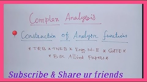 Construction of an analytic functions in complex analysis,Milne Thomson method