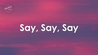 Michael Jackson & Paul McCartney - Say, Say, Say ft. Kygo (Lyrics) Resimi