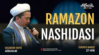 Ramazon nashidasi | Hasanxon Yahyo Abdulmajid | Taroveh namozi 27-kun