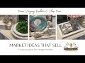 Vintage Market Projects that Sell | Cottagecore Decor Thrift Flips | Painting Vintage Silver