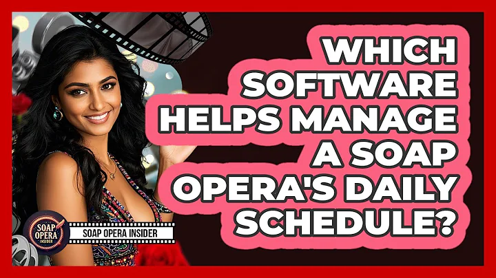 Which Software Helps Manage A Soap Opera's Daily Schedule? - Soap Opera Insider