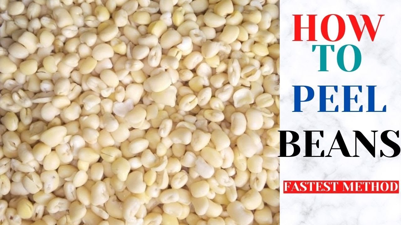 How To Peel Beans For MoiMoi And Akara I Easy and Fast Way Or Method