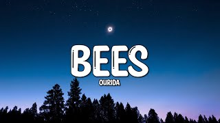 Ourida - Bees (Lyrics)