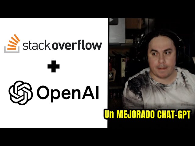 ¡Stack Overflow Hace Alianza con OpenAI! | Está por salir un ChatGPT mejorado para Programar