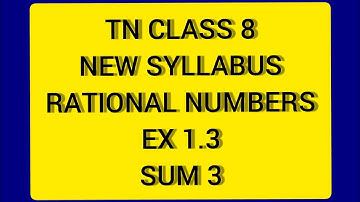 TN Samacheer 8 Maths New Syllabus Rational Numbers Ex 1.3 Sum 3