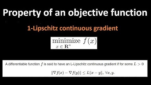 01 - Good objective functions - Functions with Lipschitz continuous gradient (L-smooth)