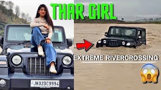 Thar Girl ne kar di Khatarnak River Crossing @missriderjammu | First Female Offroader of Jammu🔥