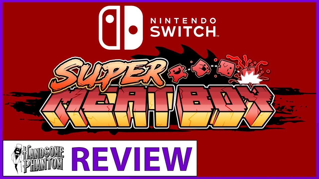 Super Meat Boy for Nintendo Switch - Review