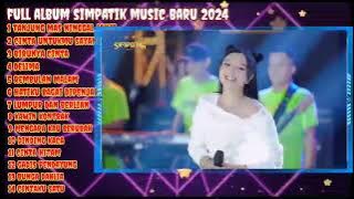 Simpatik Music Full Album | Tanjung Mas Ninggal Janji | Birunya Cinta | Cinta Untukmu Sayang