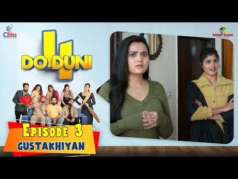 Do Duni Chaar(Gustakhiyan) | Episode - 3 | Smeep Kang | Sanju Yadav |  Latest Web Series