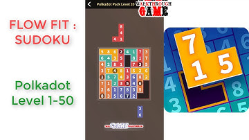 Flow Fit: Sudoku | Polkadot Pack Level 1 - 50 | Walkthrough