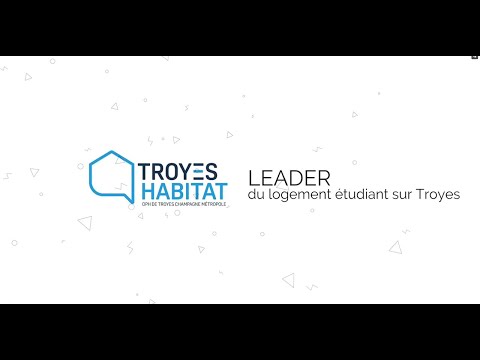 Troyes Habitat   Leader du logement Étudiant sur Troyes