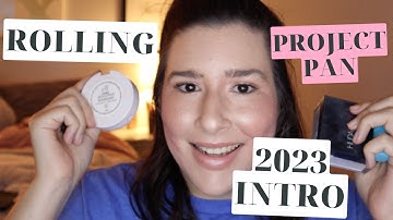 Rolling Project Pan 2023 Intro |Katiexobeauty
