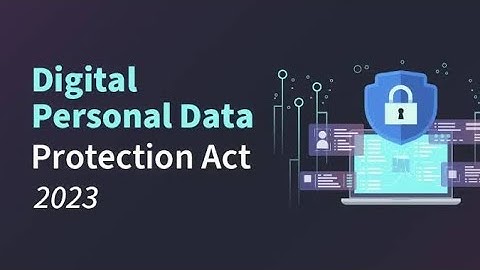Digital Personal Data Protection Act 2023 | DPDP