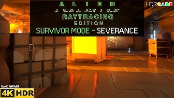 Alien: Isolation Ray Tracing Edition Survivor Mode - Severance (all objectives) | 4K 60fps HDR