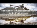 Introduction to chemical reactions in the environment