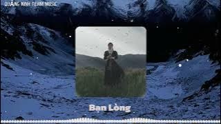 Bạn Lòng - Hồ Quang Hiếu (Wan T mix) - Quảng Ninh Music Team | Nhạc Hot Tiktok 2024