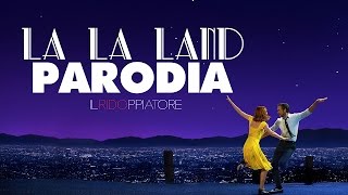 LA LA LAND - PARODIA #ILRidoppiatore
Candidato a 23 Oscar e 2 lasagne, ecco il trailer PARODIA di LA LA LAND! Il musical che non stavate aspettando, sulla splendida vita di due splendidi americani, che uccideranno quel poco di autostima che vi è rimasta! Buona visione!
Metti LIKE e DANZEREMO e CANTEREMO INSIEME!
https://www.facebook.com/ilridoppiatore/ LA LA LAND - PARODIA #ILRidoppiatore